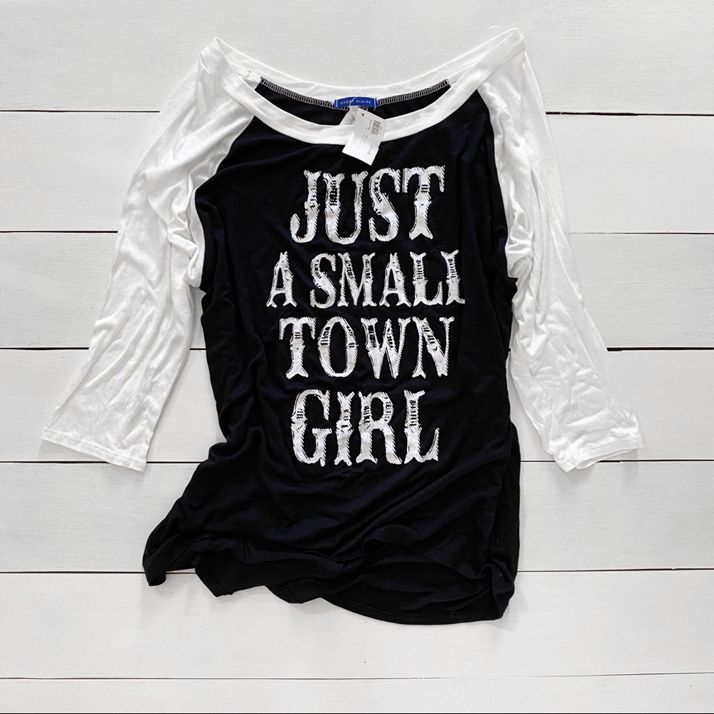 Sweet Claire / Just a Small Town Girl Baseball Tee